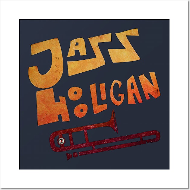 Mighty Jazz Hooligan - Eye Voodoo Wall Art by eyevoodoo